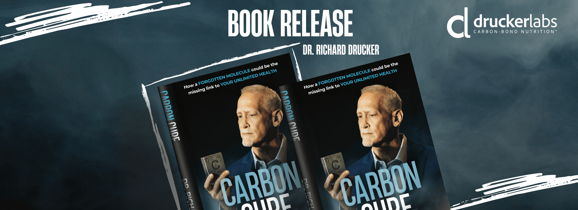 Book release announcement for 'Carbon Cure' by Dr. Richard Drucker.